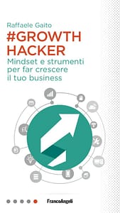 copertina libro Growth hacker Raffaele Gaito