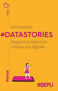 Copertina libro #datastories di Alice Avallone edito da Hoepli